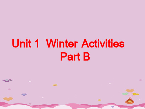 六年级下册英语课件 Unit 1 Winter Activities Part B｜闽教版