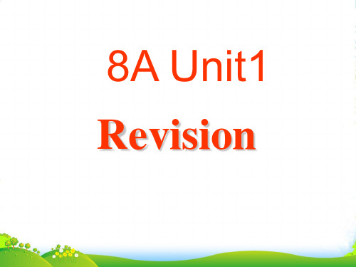 牛津译林版八年级英语上册Unit 1 Revision 优质课课件(共25张PPT)