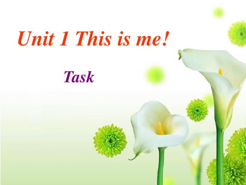 牛津译林版7A Unit1 This is me Task课件(共20张PPT)