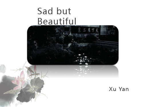 Sad-but-beautiful-课件