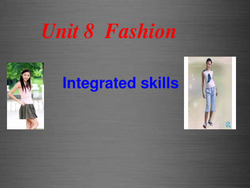 牛津译林初中英语七年级上册  Unit 8《Fashion Integrated skills》课件2