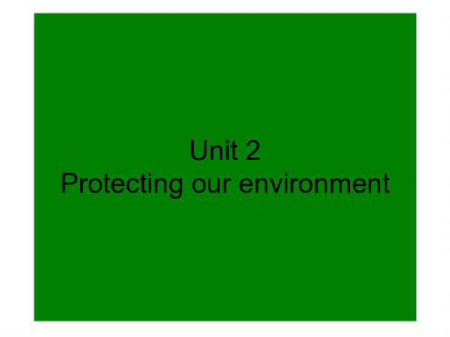 七年级英语protecting-our-environment-laguage课件