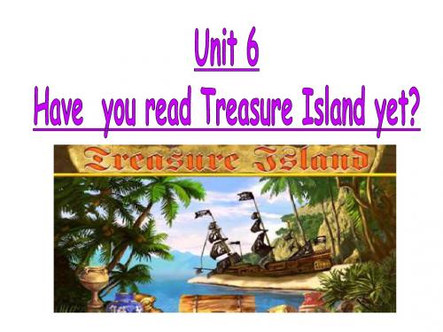 五四制八年级英语上Unit 6 Have you read Teasure Island yet4