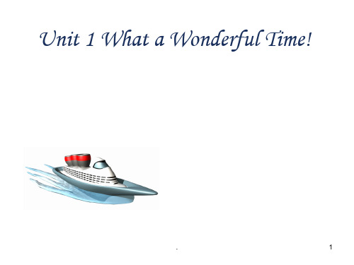 中职英语-Unit-1-What-a-Wonderful-TimePPT课件