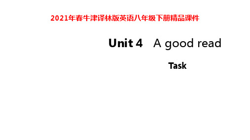 2020-2021学年牛津译林版英语八年级下册 Unit 4 A good read Task 课件