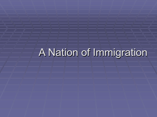 美国文化Chapter 2 A nation of immigration