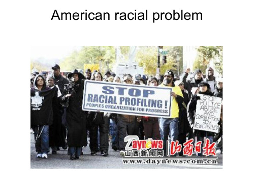 American racial problem  美国种族问题