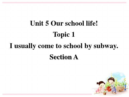 仁爱版七年级下册英语课件:Unit5 Topic1 Section A(共36页)