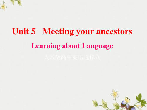 精选高中课标8Unit5Learning about Language(共40张PPT)公开PPT课
