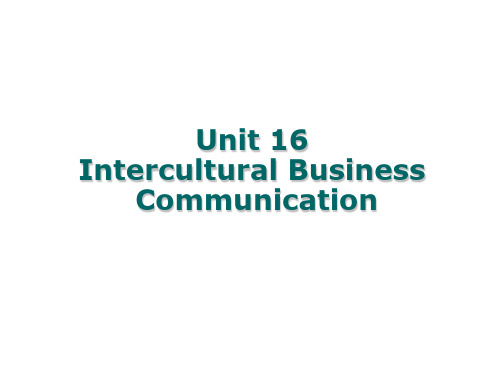 全方位商务英语口语课件   Unit 16 Intercultural Business Communication