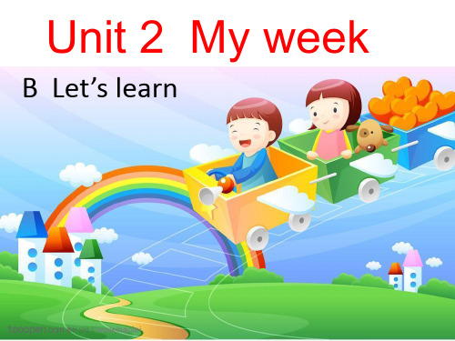 五年级上册英语Unit 2 My week Part B Let's learn