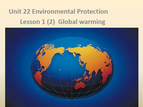 北师大 英语 必修 8 Unit 22 Lesson1 Global Warming(共20张PPT