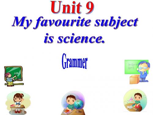 2012-2013 人教新目标七年级上册课件Unit 9 My favorite subject is science A Grammer 2