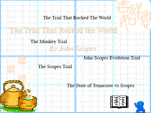 Lesson 4--The Trial That Rocked the World