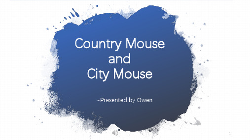 英语启蒙 -- 寓言故事Country Mouse and City Mouse