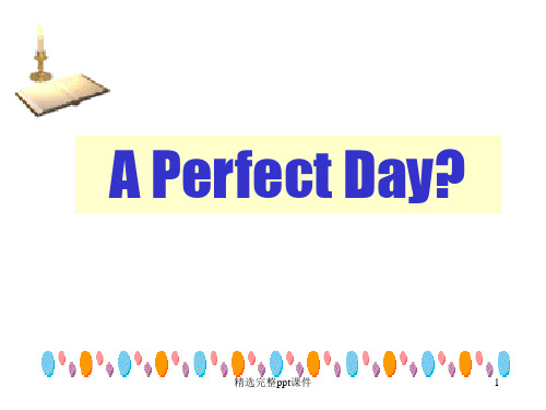 Unit 1 a perfect day 语法