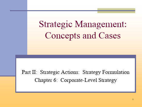 战略管理_英文课件 Ch6_Corporate Level Strategy