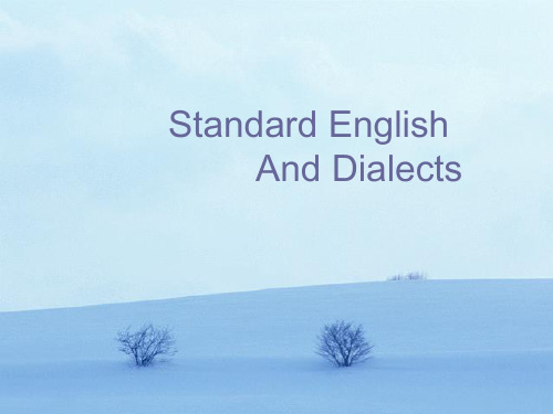 高中英语 Unit2 Standard English And Dialects 课件 新人教(通用