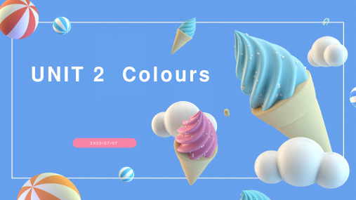 UNIT 2 Colours