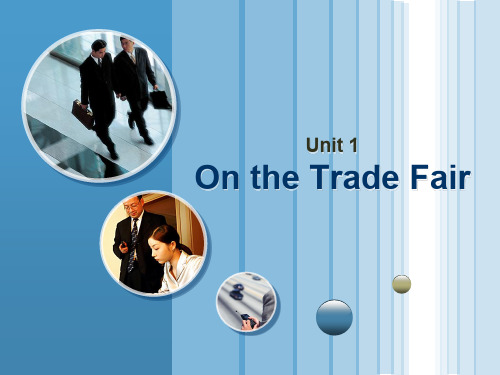 实用商务英语听说第三册Unit 1 On the trade fair[精]