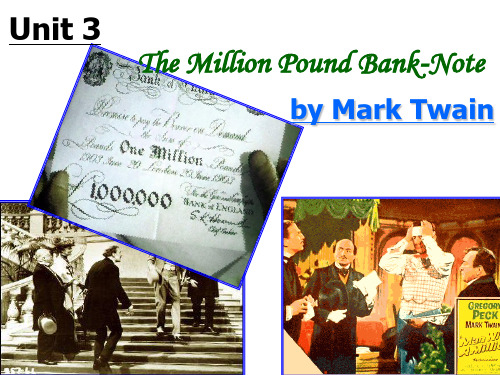 新人教必修三 Unit 3 The million pound bank note[阅读课件]