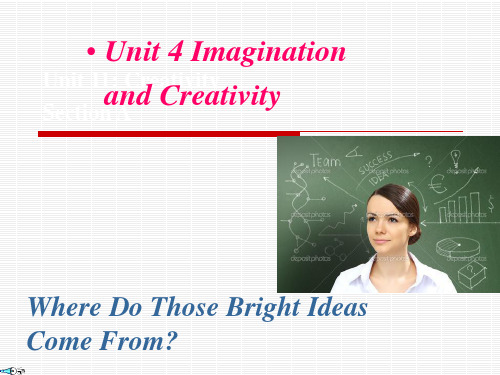 新BOOK3-Unit 4 Imagination and Creativity讲解