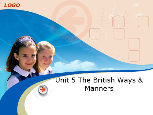 Unit 5 The British Ways and Manners