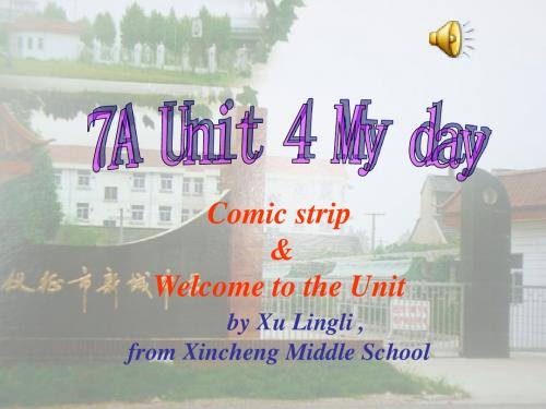 牛津译林版7A Unit4 My day Comic strip and Welcome to the Unit课件(共19张PPT)