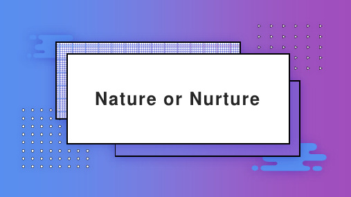 雅思A类阅读nature or nurture