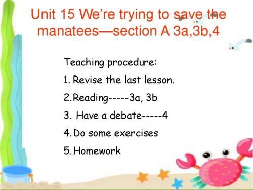 九年级英语We’re trying to save the manatees课件2