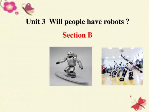 鲁教版英语七下Unit 3《Will people have robots》(Section B)ppt课件