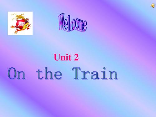 英语：Unit-2-《On-the-Train》Lesson9课件(1)(冀教版七年级下)