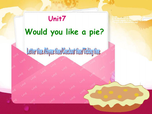 Unit7 Would you like a pie? 第三课时 课件牛津译林版三年级英语上册