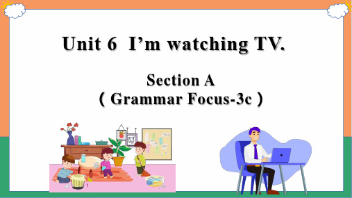 Unit6SectionAGrammarFocus3c语法课件人教版英语七年级下册