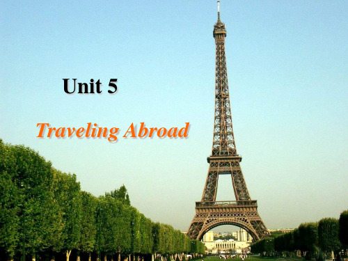 高二英语Traveling abroad课件.ppt