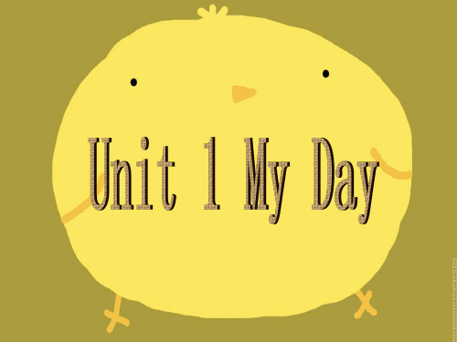 Unit 1 My day