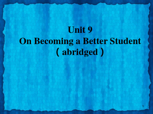 Unit-9-On-Becoming-a-Better-Student2PPT课件