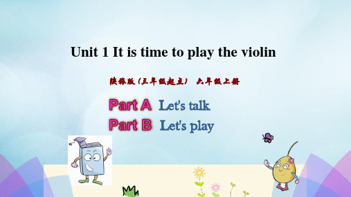 滨湖区二小六年级英语上册 Unit 1 It’s time to play the violin第2