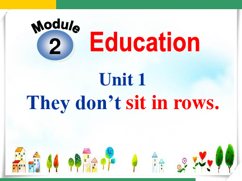 英语3They don’t sit in rows-课件