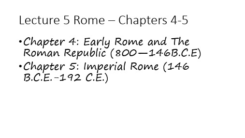 西方文明史(英语)Lecture-5-Rome---Chapters-4-5