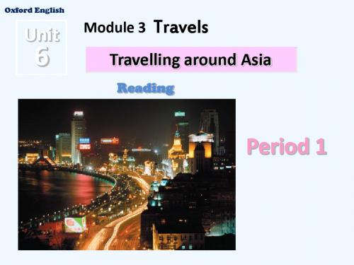 Unit 6 Travelling around Asia period 1 Getting ready 课件