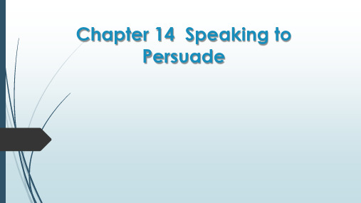 英语演讲Chapter-14-Speaking-to-Persuade