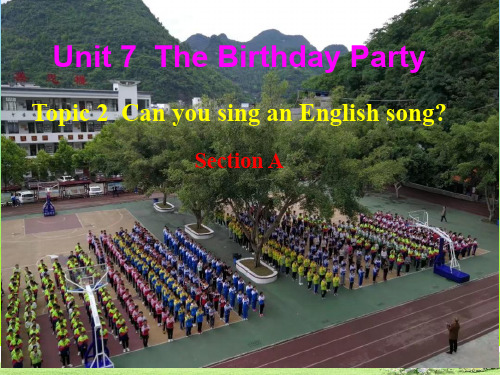 仁爱版七年级英语下Unit7Topic2 Can you sing an English song-SectionA教学课件