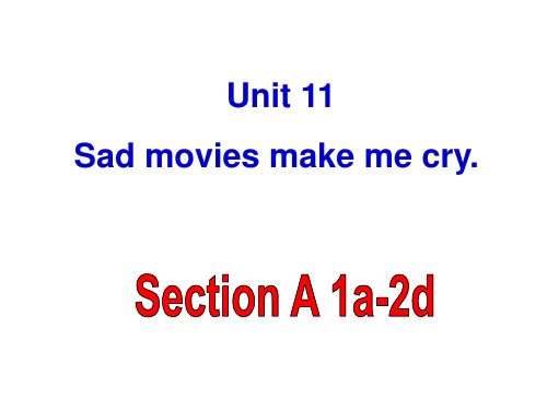 Uint 11 SectionA(1a-2d)-人教新目标九年级英语全一册课件 (共42张PPT)