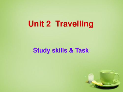 牛津译林版英语八年级下册Unit 2《Travelling》(Study skills Task)课件