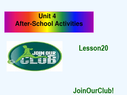 河北省保定市莲池区七年级英语下册 Unit 4 After-School Activities Lesson 20 Join Our Club (新版)冀教