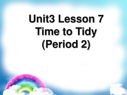 北师大版七年级英语上册Unit 3 Lesson7 Time to tidy 第二课时教学课件 (共14张PPT)