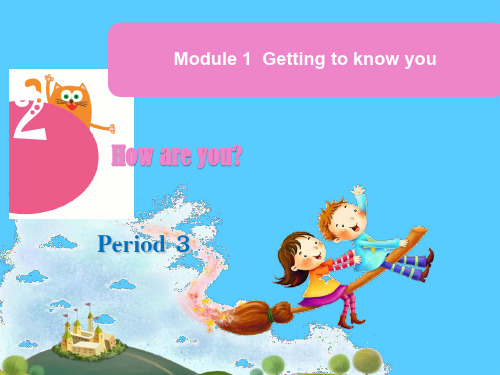 三年级英语上册课件-unit2 How are you Period3 牛津上海版