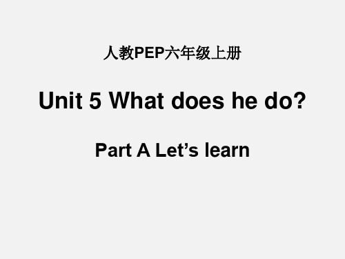 人教PEP六年级英语上册Unit5_A_Let's_learn 公开课课件