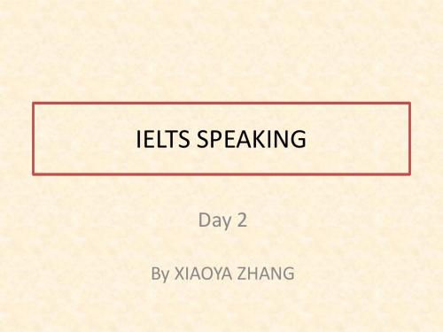 IELTS SPEAKING 二讲